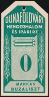 Cca 1900 Liszteszsák Zárjegy. Dunaföldvár. / Flour Bag Tax Stamp - Unclassified