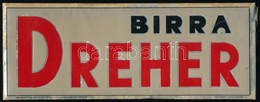 Cca 1930 Dreher Birra Trieszt Reklámtábla, Sérüléssel, 10,5×27 Cm - Advertising