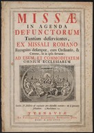 1758 Nagyszombat, Missae In Agenda Defunctorum Tantum Deservinetes, Ex Missali Romano..., 6p - Unclassified