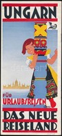 1938 'Ungarn Das Neue Reiseland' - Német Nyelv? Utazási Prospektus - Unclassified
