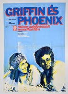 1978 Griffin és Phoenix, Amerikai Film Plakát, F?szerepben: Peter Falk, Jelzett (GK), Sarkaiban Apró T?nyomok, 81x56,5 C - Other & Unclassified