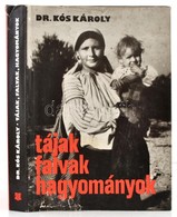 Dr. Kós Károly: Tájak, Falvak, Hagyományok. Bukarest, 1976. Kriterion. Egészvászon Kötésben, Papír Véd?borítóval - Unclassified