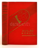 Frederick O' Brien: A Haldokló Szigetvilág. A Világ Körül. Bp., é.n., Dante. Kiadói Aranyozott Egészvászon Kötés. - Non Classificati