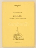 Faggyas István: Kelemér: Fejezetek A Község Néprajzához (Gömör Néprajza VI.) Debrecen, 1986. 
KLTE Néprajzi Tanszék, 356 - Non Classificati