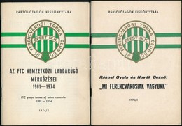 FTC Pártolótagok Kiskönyvtára Sorozat 2 Kötete: 
Várkonyi Sándor: Rákosi Gyula és Novák Dezs?: 'Mi Ferencvárosiak Vagyun - Unclassified