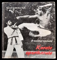 Koncz János, Galambos Péter, Kira Péter: Karate-sportkarate. Bp., 1984, Ifjúsági. Második Kiadás. Kiadói Papírkötésben,  - Unclassified