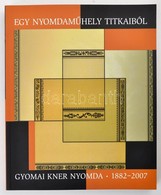 Füzesné Hudák Juliannak-Erdész Ádám (szerk.): Egy Nyomdam?hely Titkaiból. Kiállítás Az Országos Széchényi Könyvtárban, G - Unclassified