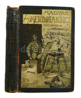 Tóth Béla: A Magyar Anekdotakincs. III Kötet. Theasaurus Anecdoton Hungarorum. Mühlbeck Károly Rajzaival. Bp.,é.n., Sing - Non Classificati