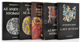 Dümmerth Dezs? 5 Könyve: 
A Két Hunyadi, Álmos, Az áldozat, Az Ajnou-ház Nyomában, Az árpádok Nyomában. Bp.,1977-1986, P - Unclassified