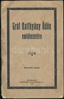 Gróf Batthyány Ödön Emlékezetére. Szombathely, 1928. Martineum. 28p. - Unclassified