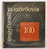 Mészáros Ottó (szerk.): A Shoddytól A Treviráig. A Százéves Gyapjúmosó és Szöv?gyár Története. 1868-1968. Budapest, 1968 - Unclassified