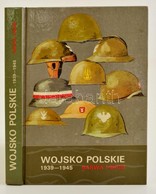 Lengyel Katonai Viseletek Könyve- Wojsko Polskie Barwa I Bron. Kiadói Illusztrált Papírkötésben / Book Of Polish Militar - Unclassified