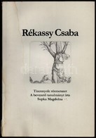 Rékassy Csaba. Tizennyolc Rézmetszet. A Bevezet? Tanulmányt írta Supka Magdolna. Bp., 1981, Corvina. Kiadói Papírkötés,  - Unclassified