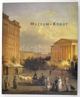 Múzeum-körút. Válogatás 150 év Magyar Festészetéb?l. Szerk.: Fert?szögi Péter. Bp., 2006, Kogart. Papírkötésben, Jó álla - Unclassified