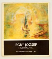 Egry József Emlékkiállítása. Összeáll.: Szij Béla. Bp., 1971, MNG. Papírkötésben, Jó állapotban. + Veszprém Megye Múzeum - Non Classificati