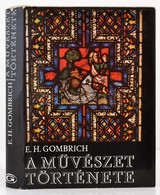 Gombrich, E. H.: A M?vészet Története. Fordította: G. Beke Margit, Falvay Mihály. Bp., 1975, Gondolat. Második Kiadás. K - Unclassified