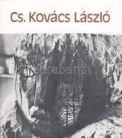 Cs. Kovács László Szobrászm?vész  Kiállítása. Bp., 1979, M?csarnok. Kiadói Papírkötés. - Unclassified