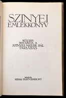 Szinyei Emlékkönyv. Közrebocsjátja A Szinyei Merse Pál Társaság. Bp., (1922), Révai. Kiadói Papírkötés, Kissé Gy?rött Bo - Unclassified