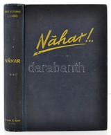 Széchényi Zsigmond: Nahar. Indiai Vadásznapló. II. Kötet. Bp.,1941, Dr. Vajna György és Bokor, (Athenaeum-ny.), 2+378+2  - Unclassified