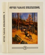 Tálosi István(szerk.): Ötven Vadász Emlékeib?l 7. Bp., 1999, TerraPrint. Kiadói Kartonált Kötés, Jó állapotban. - Unclassified