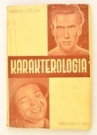 Dr. Rohracher Huber: Karakterológia. Fordította: Sz?ll?sy Gy?z?. Bp., 1942, Novák Rudolf és Társa. Harmadik, Javított és - Unclassified