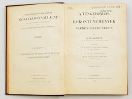 G.H. Darwin: A Tengerjárás és Rokontünemények Naprendszerünkben. Fordította: Dr. Kövesligethy Radó. 52 Rajzzal. Bp., 190 - Unclassified