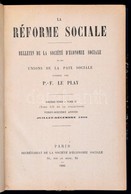 P.-F. Le Play: La Réforme Sociale. Bulletin, De La Société D'Économie Sociale Et Des Unions De La Paix Sociale. Párizs,  - Non Classificati
