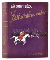 Gárdonyi Géza: A Láthatatlan Ember. Biczó András Rajzaival. Bp., Dante. Kiadói Egészvászon Kötés, Gerincnél Szakadt, Ajá - Non Classificati