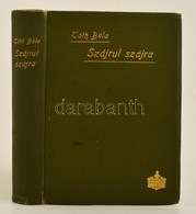 Tóth Béla: Szájrul Szájra. Budapest,(1895), Athenaeum, XVI+446+1 P. Els? Kiadás. Aranyozott Egészvászon Kötéseben, Gotte - Unclassified