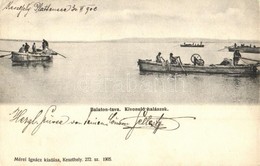 T2/T3 Balaton, Kivonuló Halászok. Mérei Ignácz Kiadása 272. Sz. 1905. (EK) - Unclassified