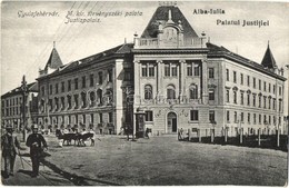 * T2 Gyulafehérvár, Karlsburg, Alba Iulia; M. Kir. Törvényszéki Palota / Palatul Justitiei / Palace Of Justice - Unclassified