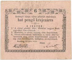 Rozsnyó 1849. 6kr 'Rozsnyó Bánya Város Pénztári Utalványa' T:III
Adamo ROZ-1.3 - Unclassified