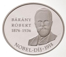 2014. 5000Ft Ag 'Bárány Róbert 100 éve Nyerte El A Nobel-díjat' T:PP - Non Classificati