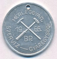 1966. 'Mérleggyár - Szerviz - Gyáregység / 182' Al Zseton (40mm) T: 2 Ly. - Non Classificati