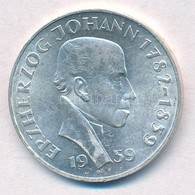 Ausztria 1959. 25Sch Ag 'Johann F?herceg' T:1-
Austria 1959. 25 Schilling Ag 'Archduke Johann' C:AU 
Krause KM#2887 - Unclassified
