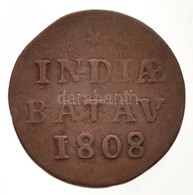 Holland Kelet-India / Batáviai Köztársaság 1808. 1d Cu T:2-
Netherlands East Indies / Batavian Republic 1808. 1 Duit Cu  - Unclassified