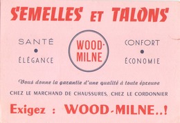 Buvard " Wood-milne Semelles Et Talons " ( Pliures, écritures, 21 X 13.5 Cm ) - Chaussures