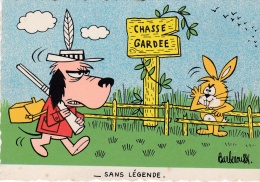 BARBEROUSSE  :  "  Chasse Gardée " Chasseur Et Lapin - Barberousse