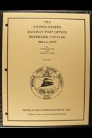 UNITED STATES RAILWAY POST OFFICE POSTMARK CATALOG 1864-1977 Volume One By Charles L. Towle, And Volume Three By Fred Ma - Sin Clasificación