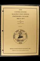 UNITED STATES RAILWAY POST OFFICE POSTMARK CATALOG 1864-1977 Volume One By Charles L. Towle, And Volume Three By Fred Ma - Non Classés