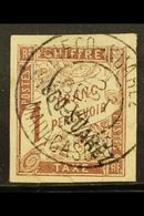 DIEGO SUAREZ POSTAGE DUES  1892 1fr Maroon, Yv 13 Used. Attractive Appearance But With 2 Small Closed Tears At Foot. Rar - Autres & Non Classés