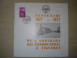 ESPAGNE PROGRAMA EXPOSICION CENTENARI FERROCARIL  FIGUERES 1977 24 PAGES + 1 FEUILLET NUMEROTE - Exposiciones Filatélicas