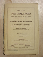 SOLFEGE DES SOLFEGES - VOLUME 1E - Pour Voix De SOPRANO - HENRY LEMOINE & CIE - 1957 - LECONS - Spartiti