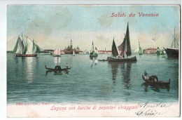 20601   CPA    VENEZIA  : Saluti Da Venezia  , Laguna Con Barche Di Pescatori Chioggiotti !   ACHAT DIRECT  ! - Venezia (Venice)