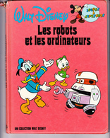 WALT DISNEY "Les Robots Et Les Ordinateurs" Claude MOREL, Jouons à Apprendre, 1984 - Disney
