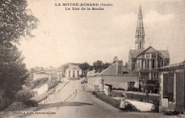 La Motche Achard : La Rue De La Roche - La Mothe Achard