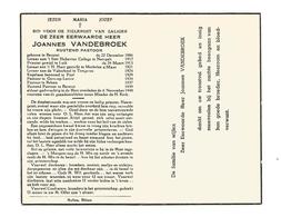 P 485. Z.E.H. JOANNES VANDEBROEK - BEVERST 1886/1948 - Leraar Te NEERPELT,MECHELEN,TONGEREN /PAAL/GORS-OP-LEEUW/REKEM - Devotion Images