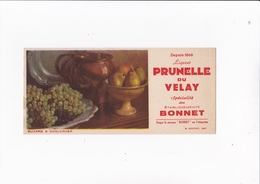 LIQUEUR PRUNELLE DU VELAY / ETABLISSEMENTS BONNET / RARE ET BEAU BUVARD - Drank & Bier