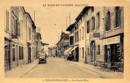 82-NEGREPELISSE- LA GRANDE RUE - Negrepelisse