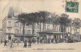 77-MELUN- HÔTEL DE LA GARE ET TRAMWAY DE BARBIZON - Melun